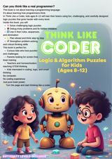 Think Like a Coder – Logic & Algorithm Puzzles for Kids (Ages 8–12)